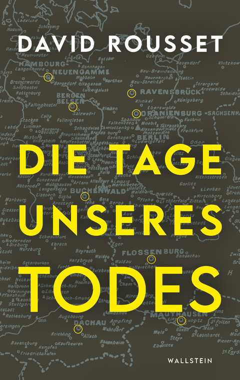 Die Tage unseres Todes - David Rousset