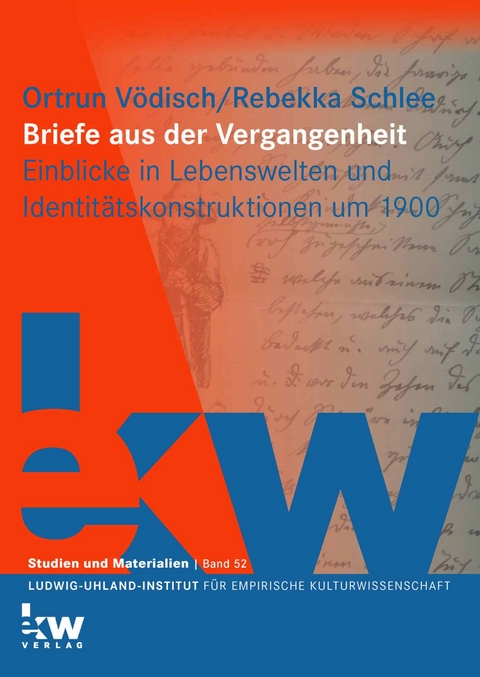 Briefe aus der Vergangenheit - Rebekka Schlee, Ortrun V&ouml;disch