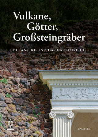 Vulkane, Götter, Großsteingräber