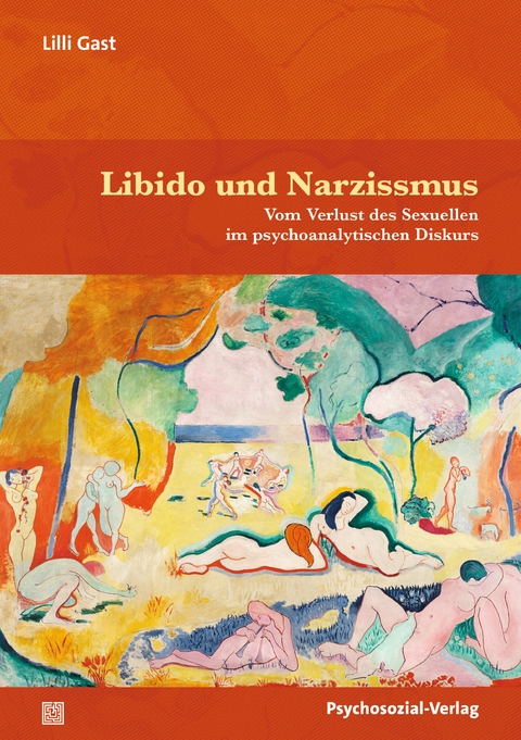 Libido und Narzissmus - Lilli Gast