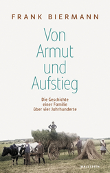 Von Armut und Aufstieg - Frank Biermann
