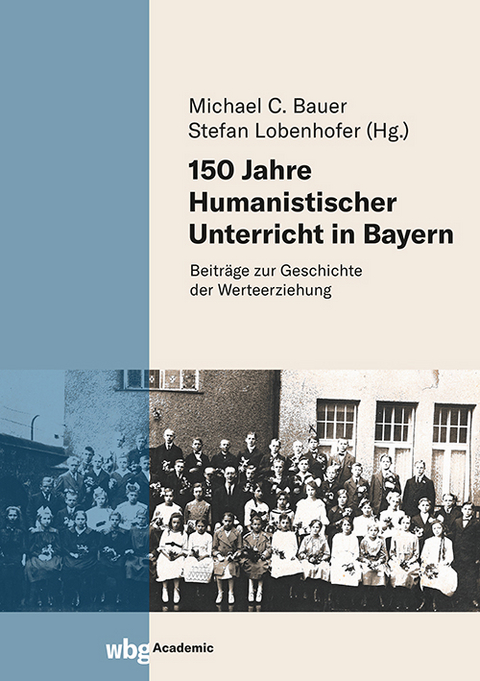 150 Jahre Humanistischer Unterricht in Bayern - 