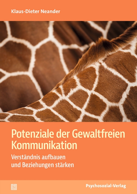 Potenziale der Gewaltfreien Kommunikation - Klaus-Dieter Neander