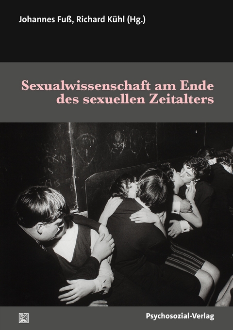 Sexualwissenschaft am Ende des sexuellen Zeitalters - 