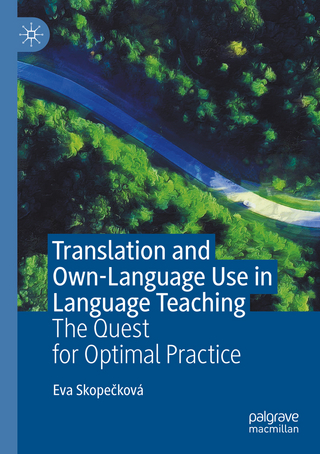 Translation and Own-Language Use in Language Teaching