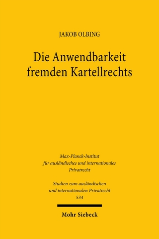 Die Anwendbarkeit fremden Kartellrechts
