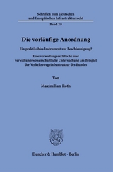 Die vorläufige Anordnung - Maximilian Roth