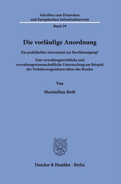 Die vorläufige Anordnung - Maximilian Roth