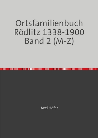 Ortsfamilienbuch Rödlitz / Ortsfamilienbuch Rödlitz 1338-1900 Band 2 (M-Z)