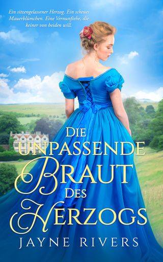 Die unpassende Braut des Herzogs