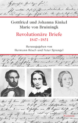 Revolution&auml;re Briefe - Johann Gottfried Kinkel, Johanna Kinkel, Marie von Bruiningk