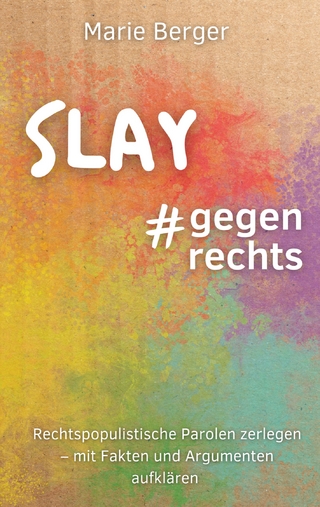 Slay, gegen rechts