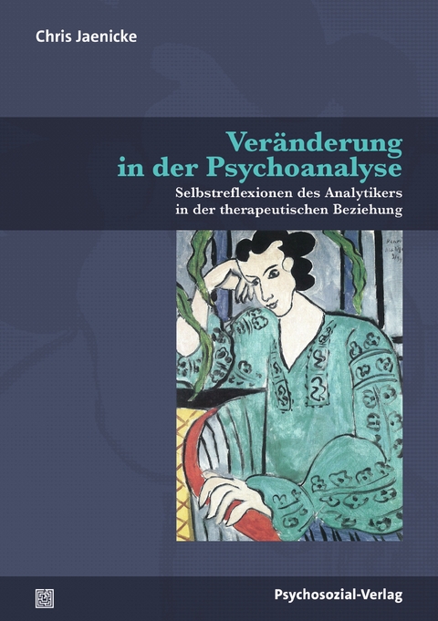 Ver&auml;nderung in der Psychoanalyse - Chris Jaenicke