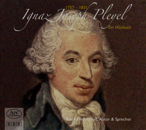 Ignaz Joseph Pleyel (1757&ndash;1831) - Adolf Ehrentraud