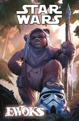 Star Wars Comics: Ewoks - Steve Orlando, Laura Braga, Alvaro Lopez