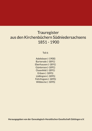 Trauregister aus den Kirchenbüchern Südniedersachsens 1851 - 1900