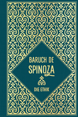 Die Ethik - Baruch De Spinoza