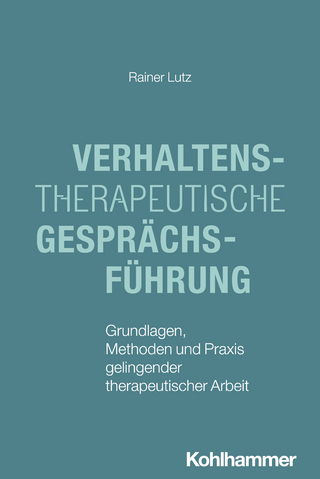 Verhaltenstherapeutische Gesprächsführung