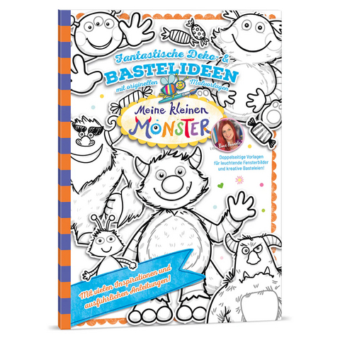 Deko- & Bastelideen - Meine kleinen MONSTER - Bine Br&auml;ndle