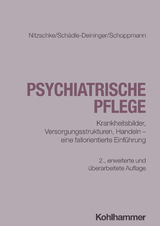 Psychiatrische Pflege - Nitzschke, Bettina; Schädle-Deininger, Hilde; Schoppmann, Susanne