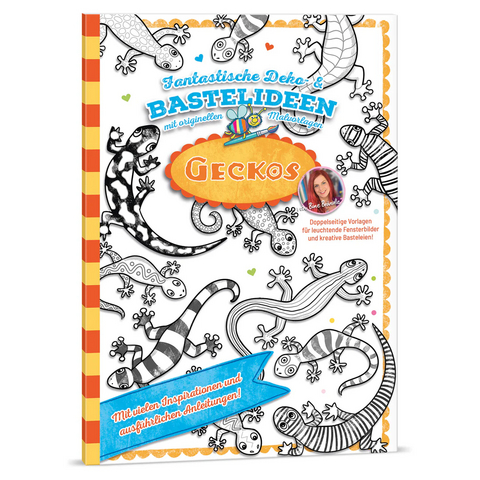 Deko- & Bastelideen - GECKOS - Bine Brändle