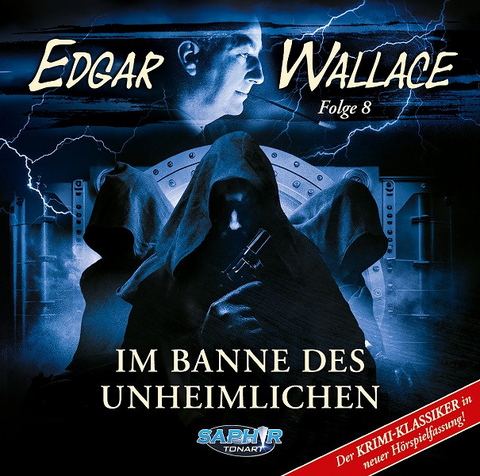 Edgar Wallace - Folge 8: Im Banne des Unheimlichen