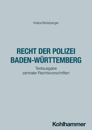 Das Recht der Polizei Baden-Württemberg