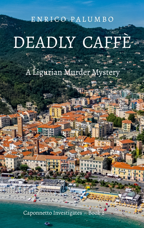 Deadly Caff&egrave; - Enrico Palumbo