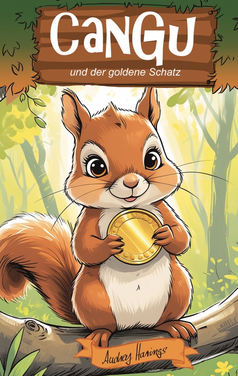 CanGu und der goldene Schatz - Audey Harings
