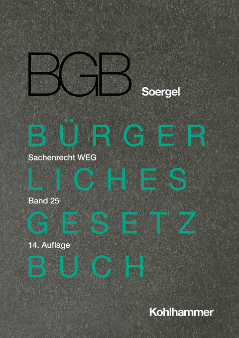 Kommentar zum B&uuml;rgerlichen Gesetzbuch mit Einf&uuml;hrungsgesetz und Nebengesetzen (BGB) (Soergel) - Daniel Sch&auml;uble, Dominik Skauradszun, Andreas Spreng, Hans-Joachim Weber, Stephan Wendt, Sebastian Zander, Michael Matthiessen, Thomas Hansen