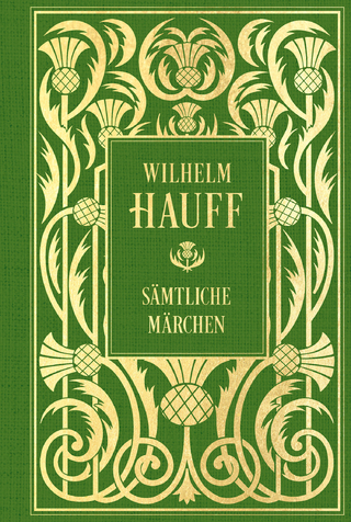 Wilhelm Hauff: Sämtliche Märchen: Mit Illustrationen