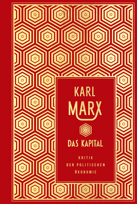 Das Kapital: Kritik der politischen Ökonomie (ungekürzte Ausgabe) - Karl Marx