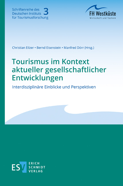 Tourismus im Kontext aktueller gesellschaftlicher Entwicklungen - 