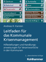 Leitfaden f&uuml;r das Kommunale Krisenmanagement - Andreas Hermann Karsten