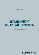 Beamtenrecht Baden-Württemberg - Stehle, Stefan