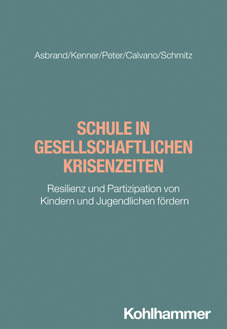 Schule in gesellschaftlichen Krisenzeiten