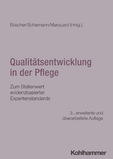 Qualitätsentwicklung in der Pflege - Büscher, Andreas; Schiemann, Doris; Marquard, Sara