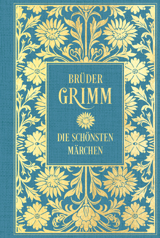 Brüder Grimm: Die schönsten Märchen: Mit Illustrationen