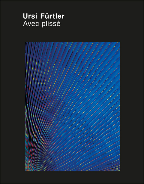 Ursi F&uuml;rtler &ndash; Avec pliss&eacute; - 