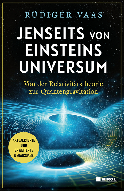 Jenseits von Einsteins Universum - R&uuml;diger Vaas