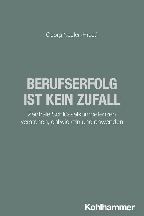 Berufserfolg ist kein Zufall - 