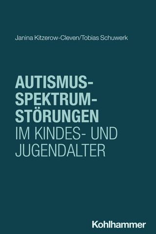 Autismus-Spektrum-Störungen im Kindes- und Jugendalter