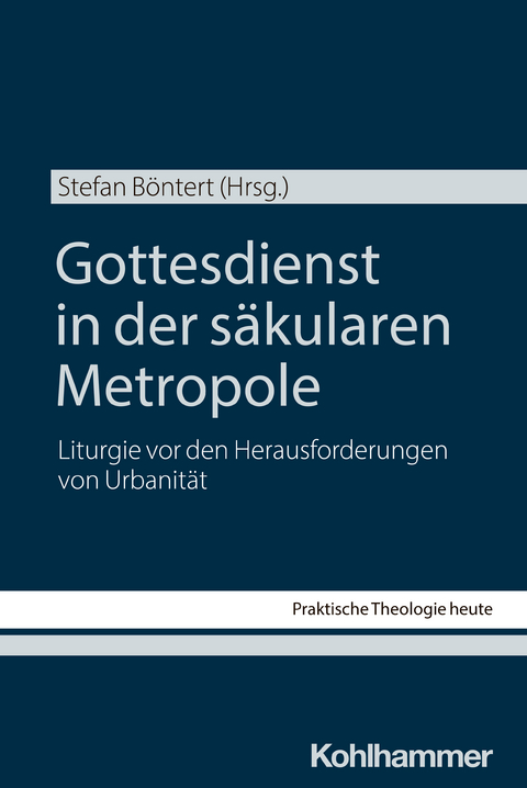 Gottesdienst in der s&auml;kularen Metropole - 