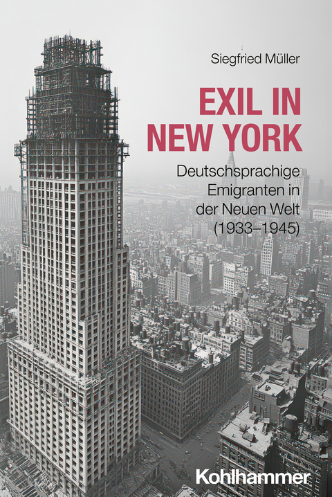 Exil in New York - Siegfried Müller