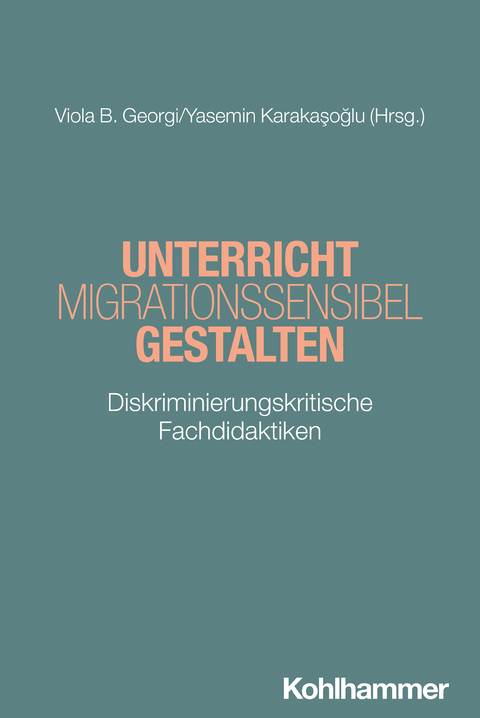 Unterricht migrationssensibel gestalten - 