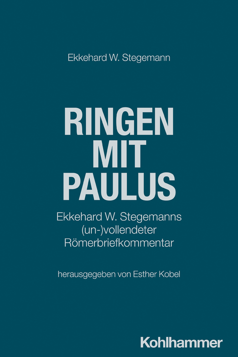 Ringen mit Paulus - Ekkehard W. Stegemann