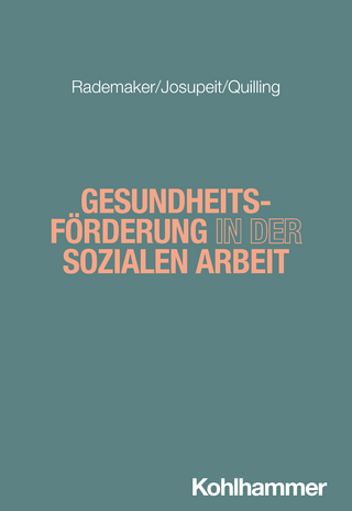 Gesundheitsförderung in der Sozialen Arbeit