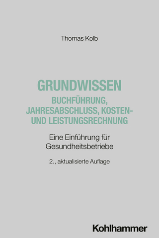 Grundwissen Buchführung, Jahresabschluss, Kosten- und Leistungsrechnung