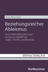 Beziehungsreicher Ableismus - Anna Neumann