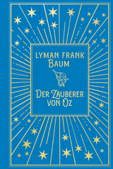 Der Zauberer von Oz: Mit Illustrationen der Originalausgabe von W.W. Denslow - Lyman Frank Baum